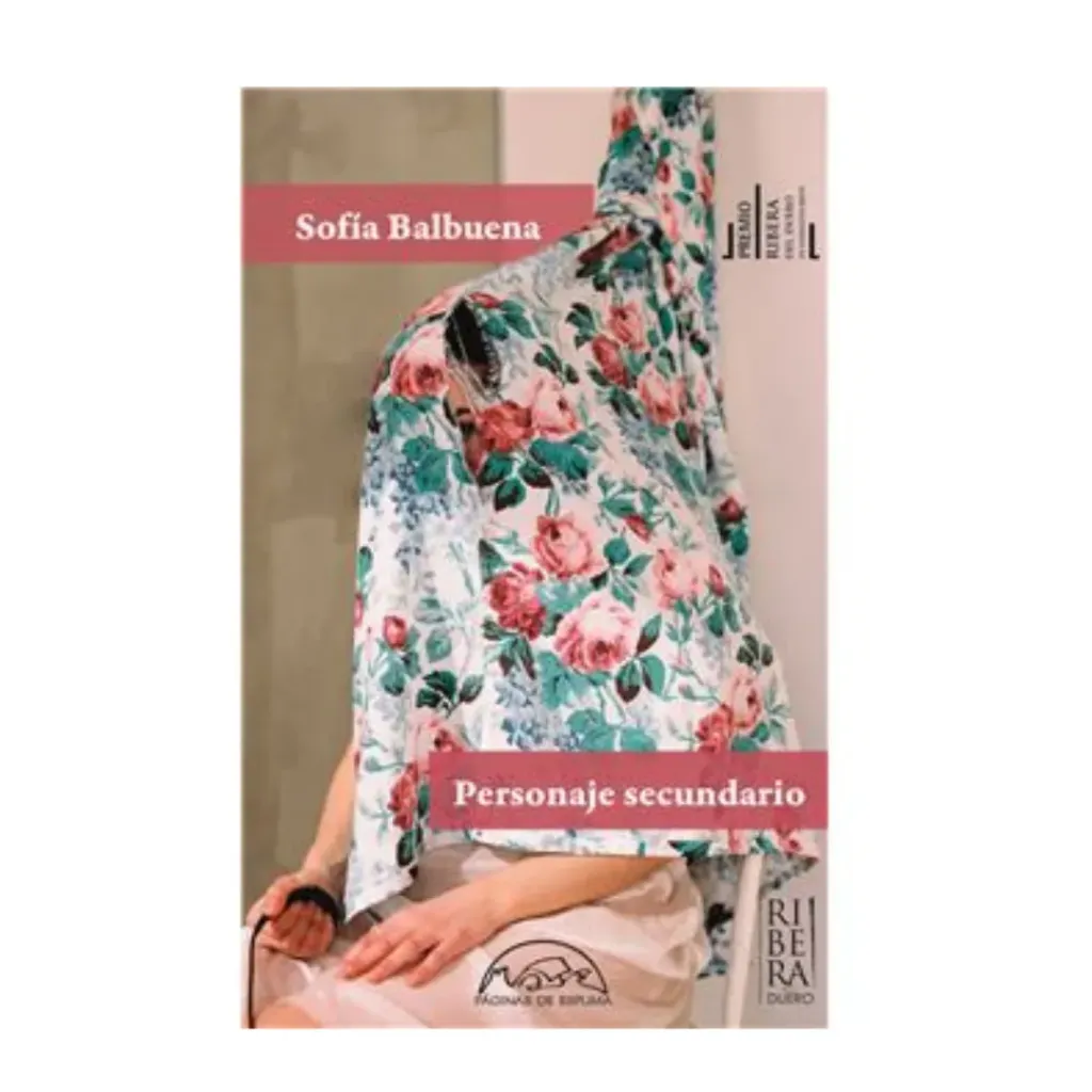 Personaje Secundario (Ix Premio Ribera Del Duero 2026) - Sofia Balbuena