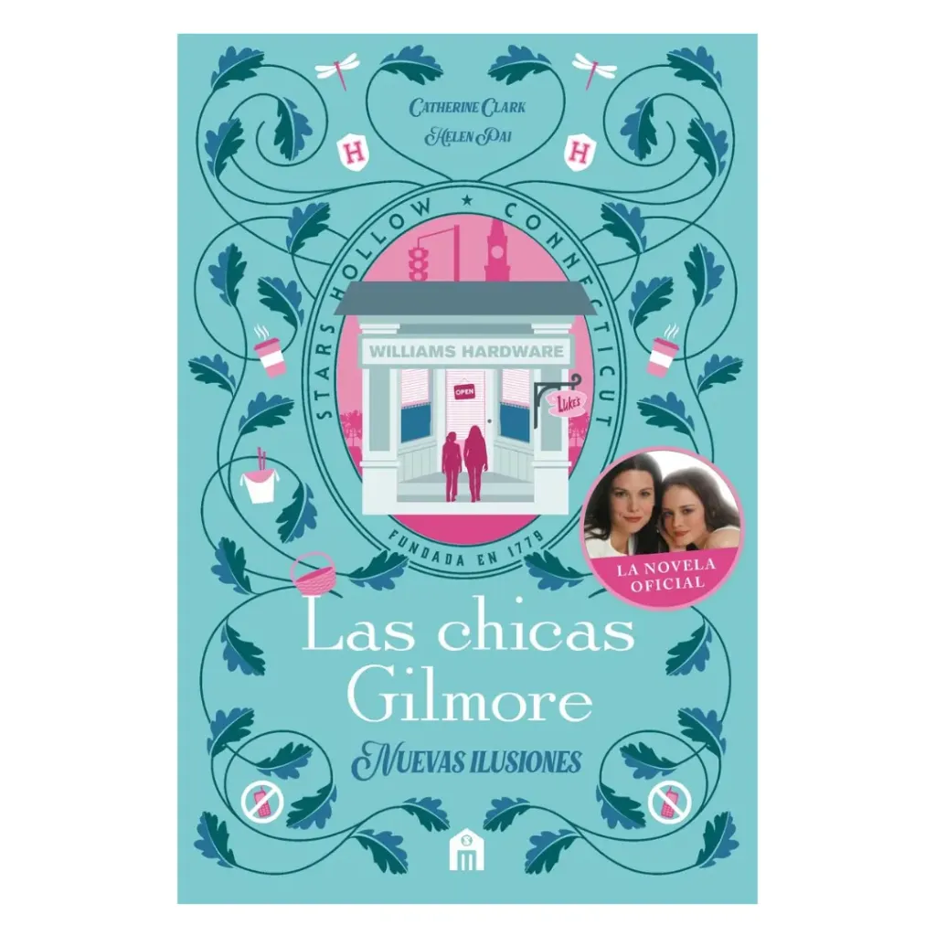 Las Chicas Gilmore - Nuevas Ilusiones