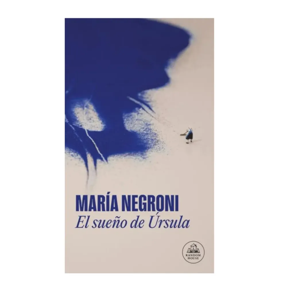El Sueño De Ursula - Maria Negroni