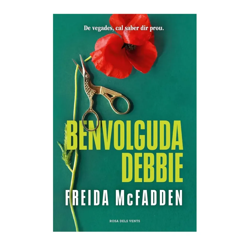 Benvolguda Debbie - Freida Mcfadden