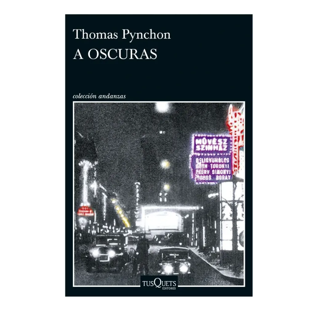 A Oscuras -  Thomas Pynchon