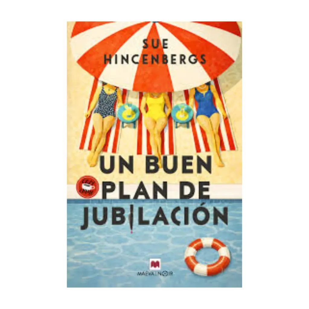 Un Buen Plan De Jubilación - Sue Hincenbergs