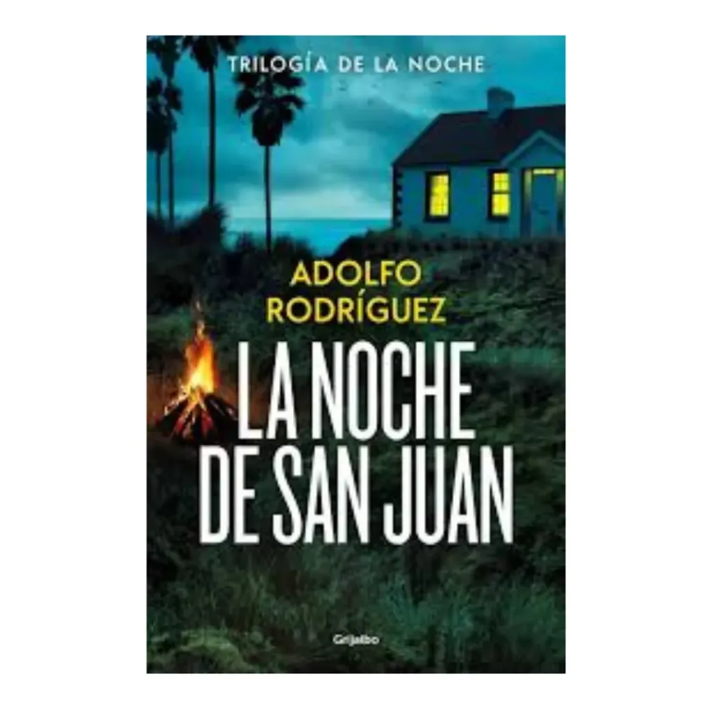 La Noche De San Juan (Trilogia Gabriel Somoza 1) - Adolfo Rodriguez