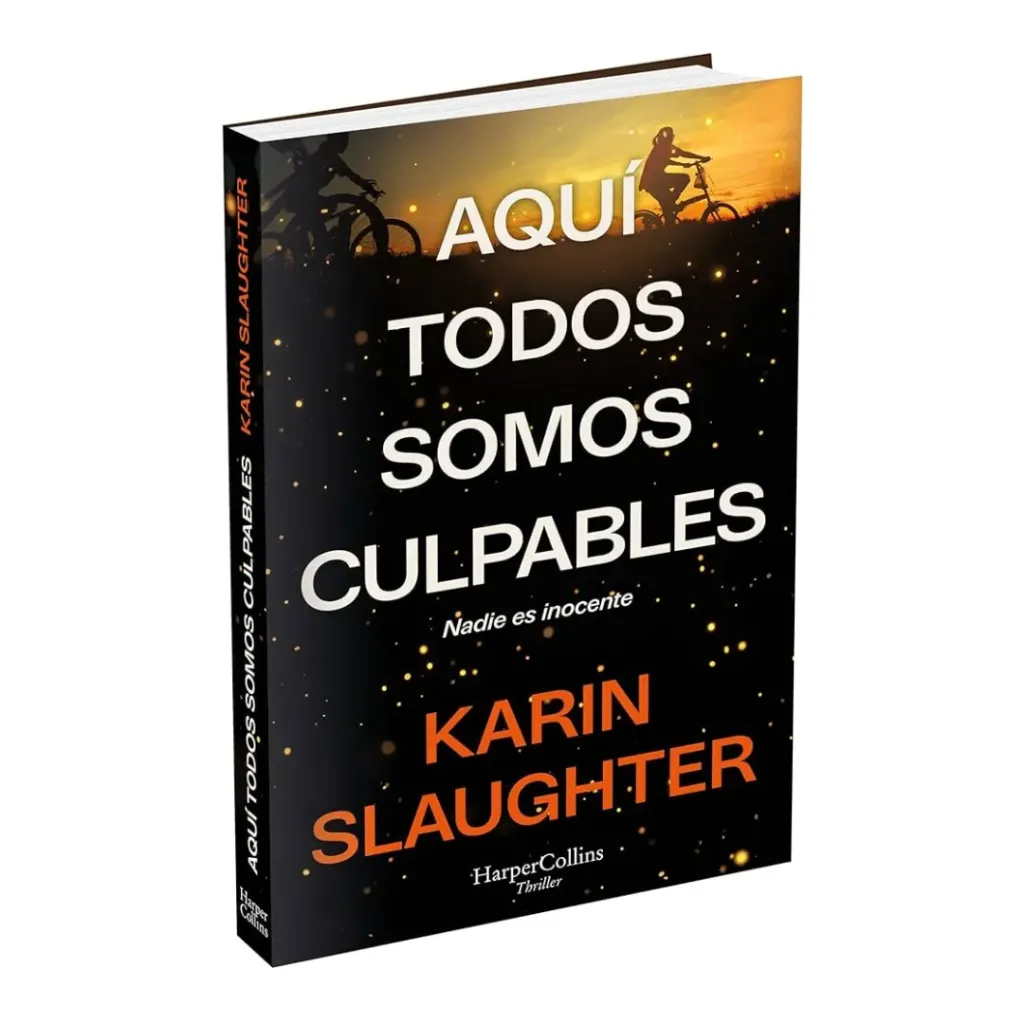 Aqui Todos Somos Culpables - Nadie Es Inocente - Karin Slaughter