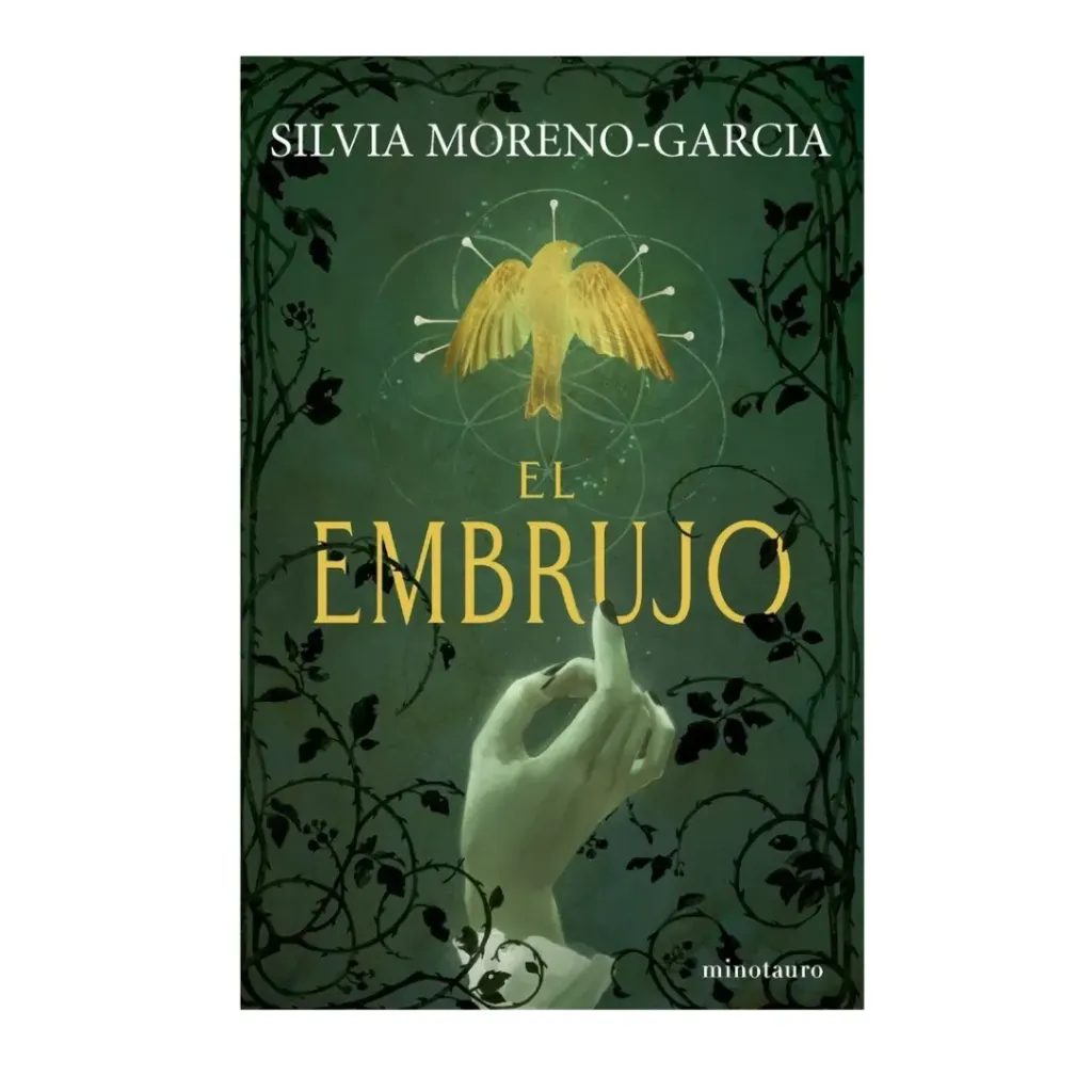 El Embrujo - Silvia Moreno Garcia