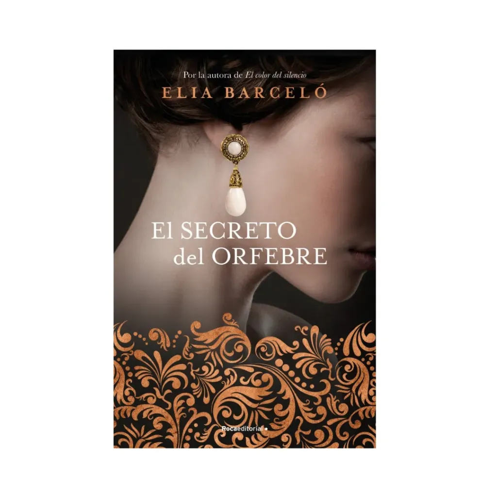 El Secreto Del Ofebre - Elia Barceló