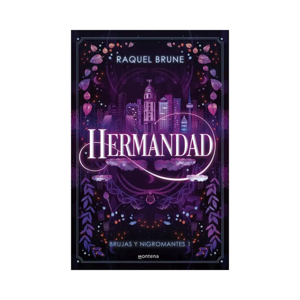 Hermandad Brujas Y Nigromantes 1 - Raquel Brune
