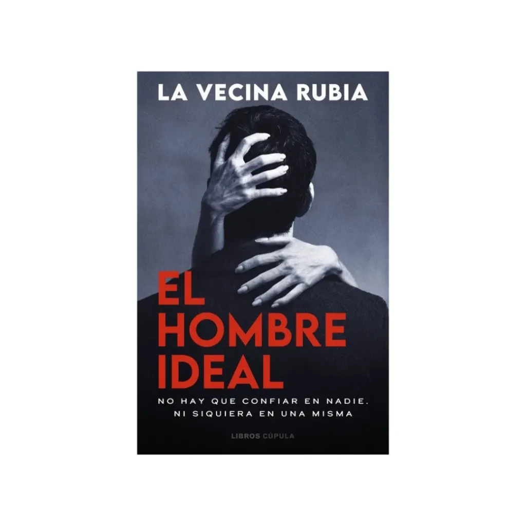 El Hombre Ideal - La Vecina Rubia
