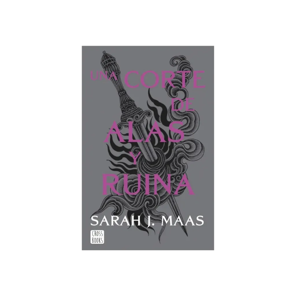 Una Corte De Alas Y Ruina - Sarah J. Maas