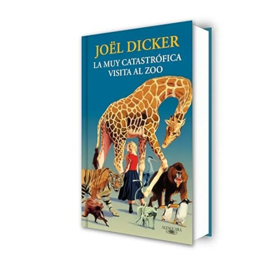 La muy catatrófica visital al zoo - Joël Dicker
