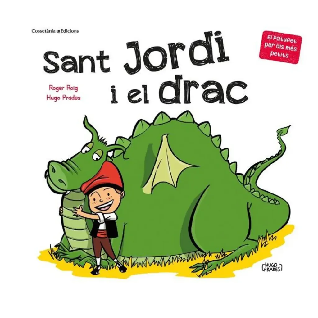 Sant Jordi I El Drac - Hugo Prades, Roger Prades Roig