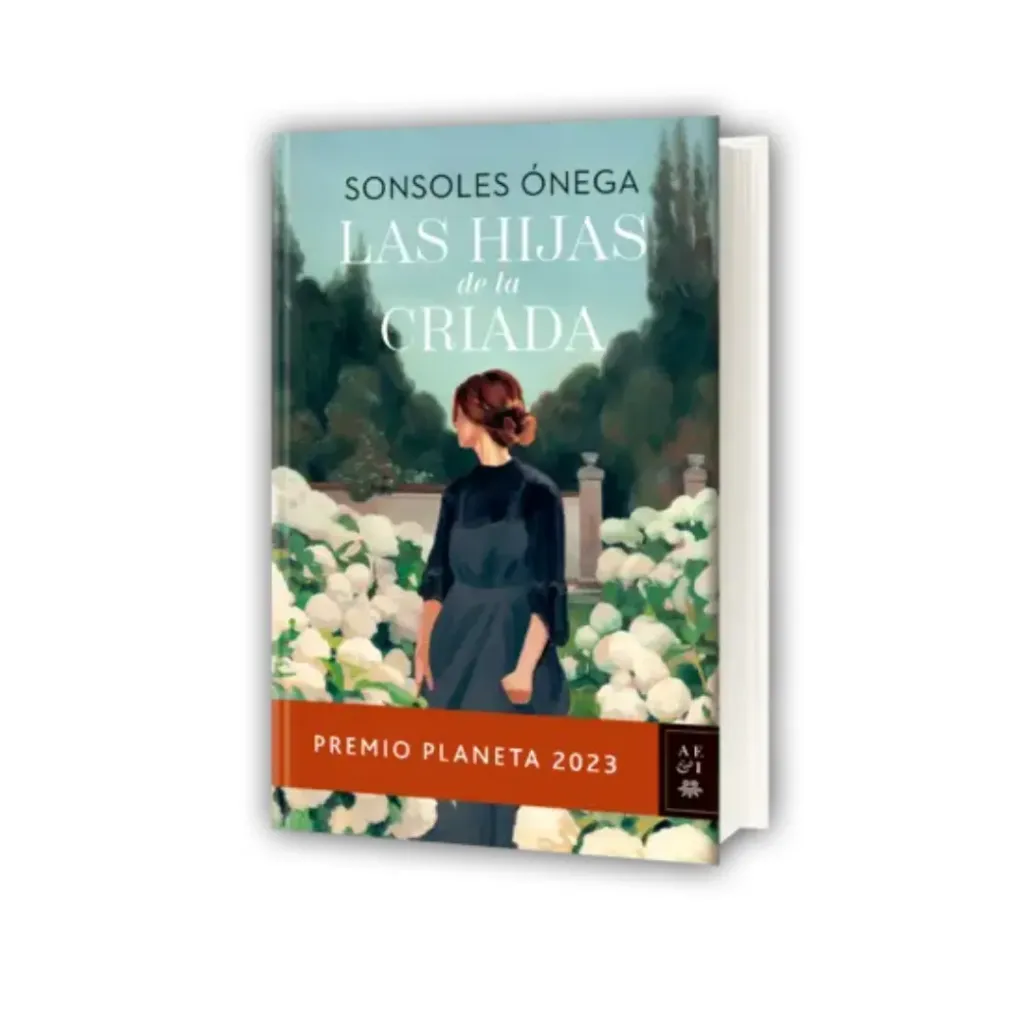 Las Hijas De La Criada - Sonsoles Onega