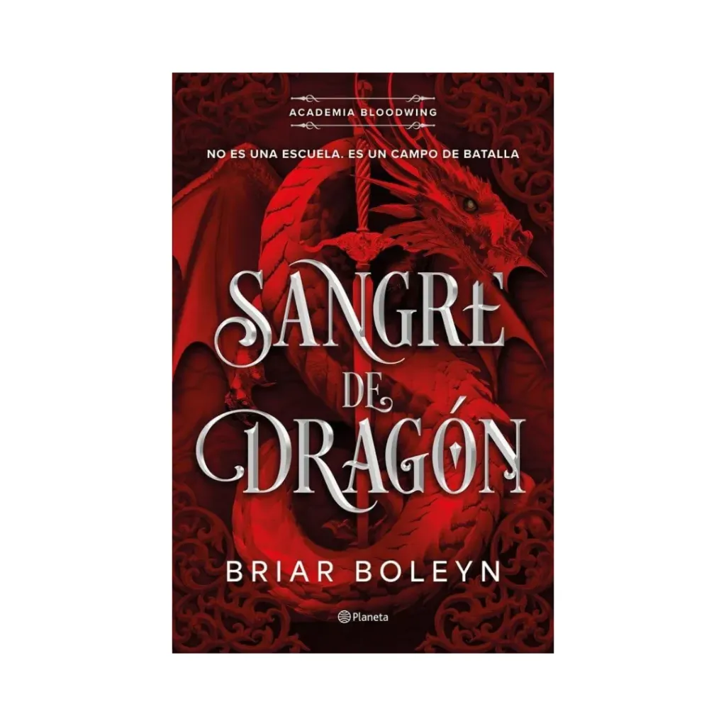 Sangre De Dragon (Academia Bloodwing 1) - Briar Boleyn