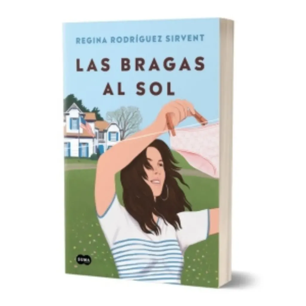 Las Bragas Al Sol - Regina Rodríguez Sirvent