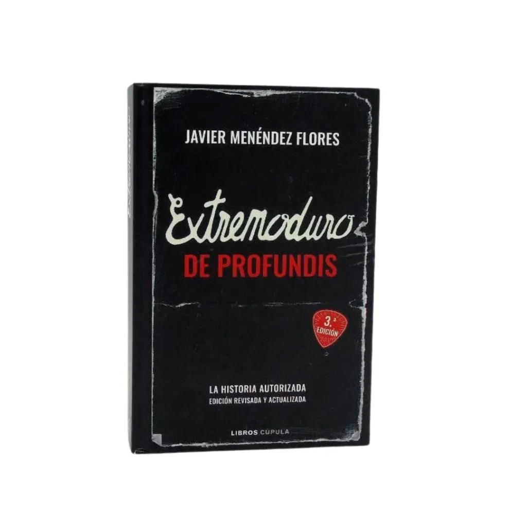 Extremoduro: De Profundis - La Historia Autorizada - Javier Menéndez Flores