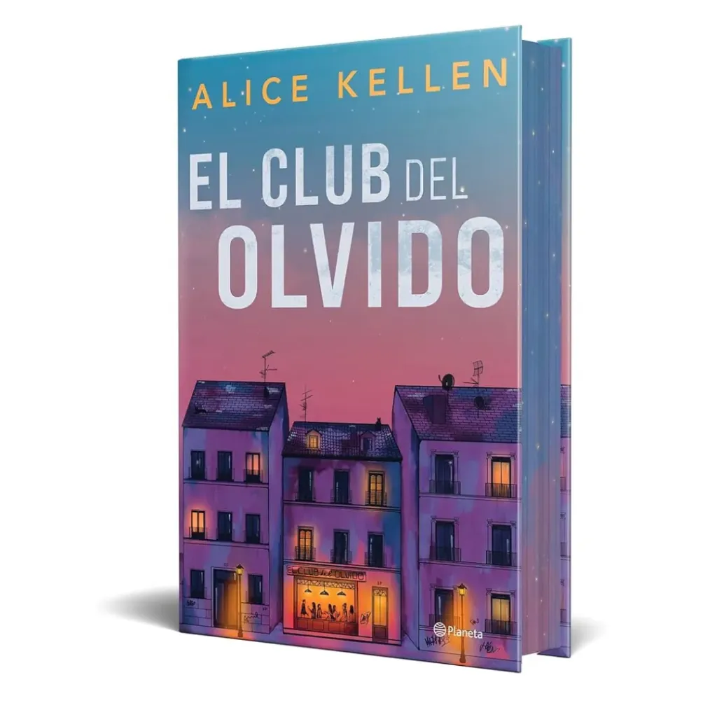 El Club Del Olvido (Ed. Especial) - Alice Kellen