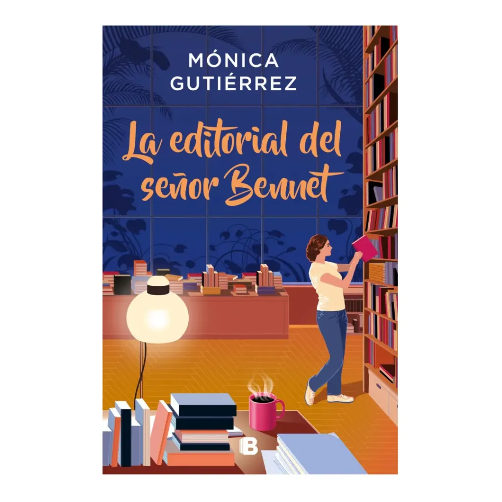La Editorial Del Señor Bennet- Monica Gutierrez
