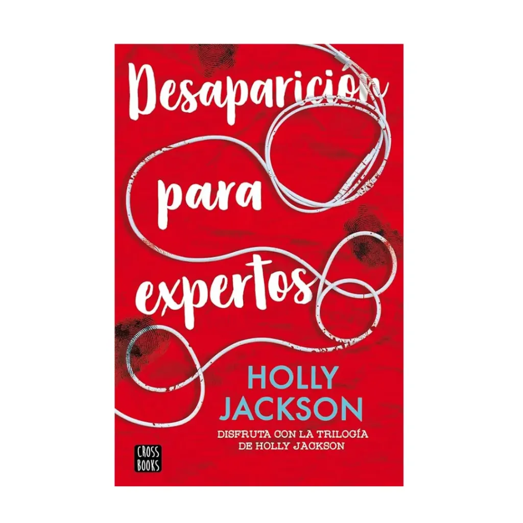 Desaparicion Para Expertos - Holly Jackson