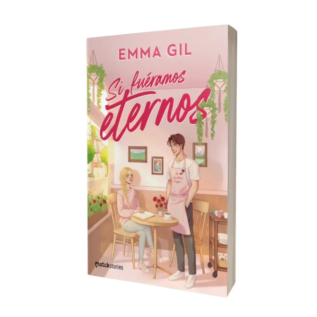 Si Fueramos Eternos - Emma  Gil