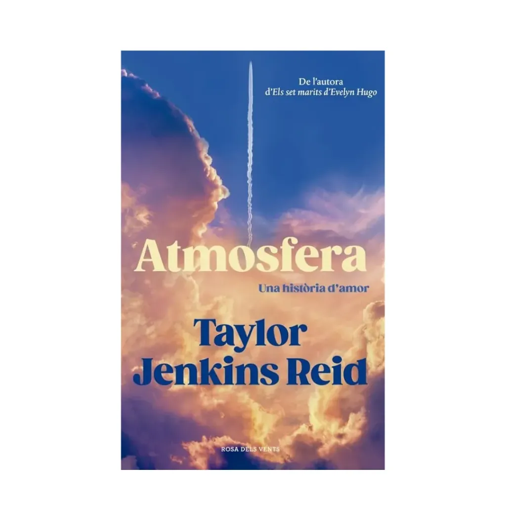 Atmosfera - Una Historia D'Amor - Taylor Jenkins Reid