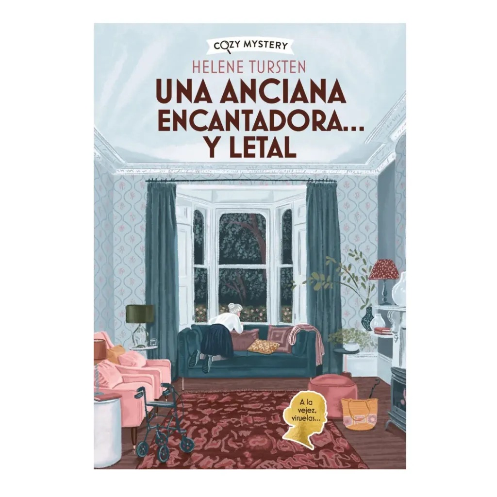 Una Anciana Encantadora... Y Letal - Helene Tursten