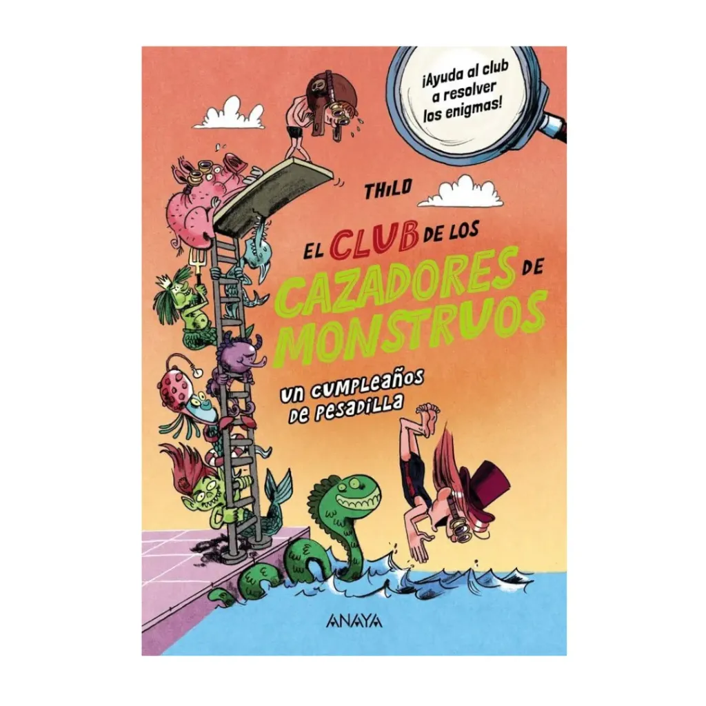 El Club De Los Cazadores De Monstruos 4 - Un Cumpleaños De Pesadilla - Thilo