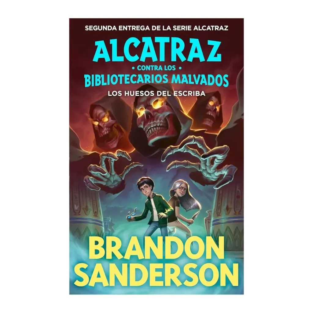 Los Huesos Del Escriba (Alcatraz Contra Los Bibliotecarios Malvados 2) - Brandon Sanderson