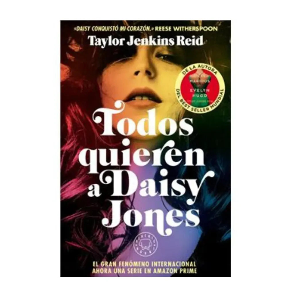 Todos Quieren A Daisy Jones -Taylor Jenkins Reid
