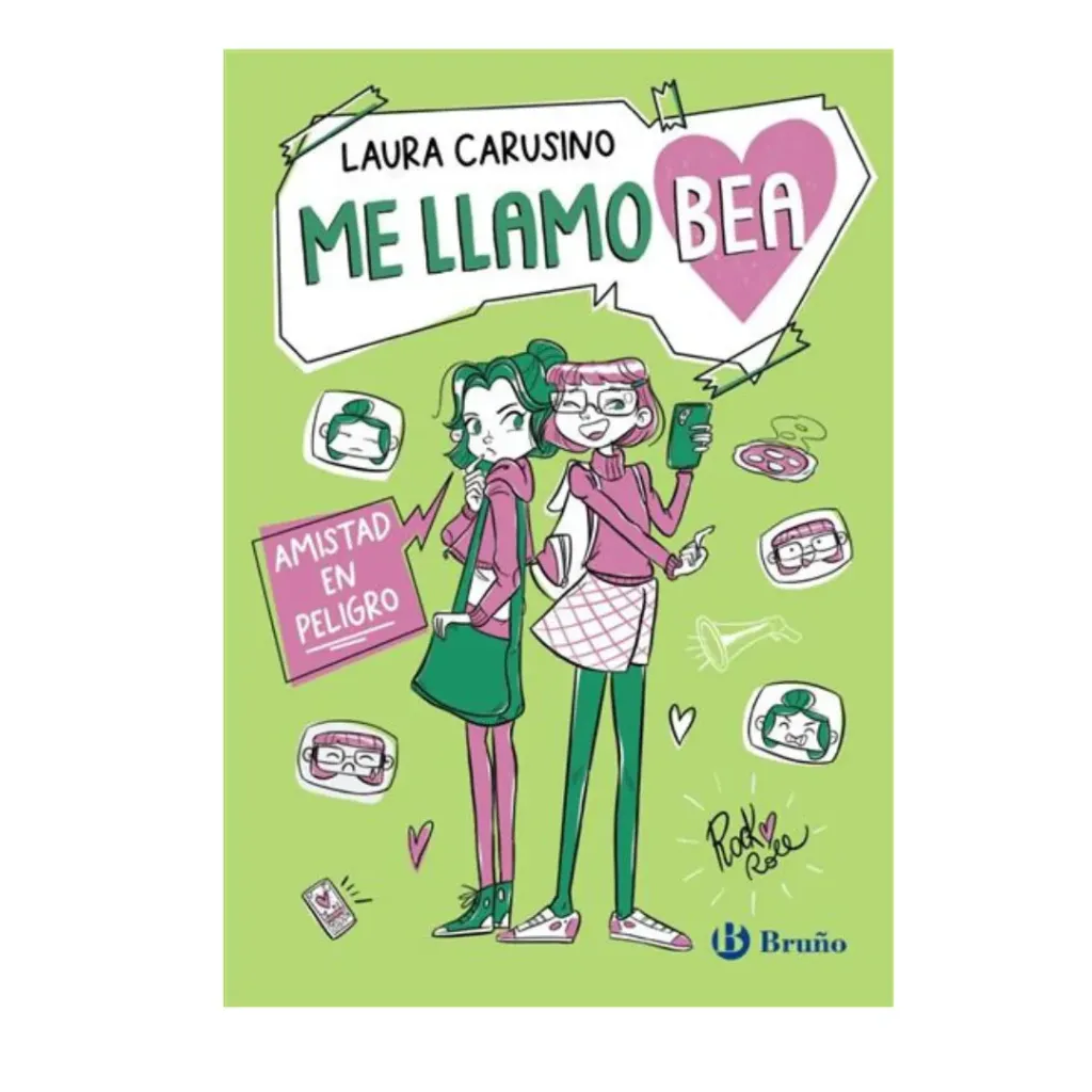 Me Llamo Bea 2 - Amistad En Peligro - Laura Carusino