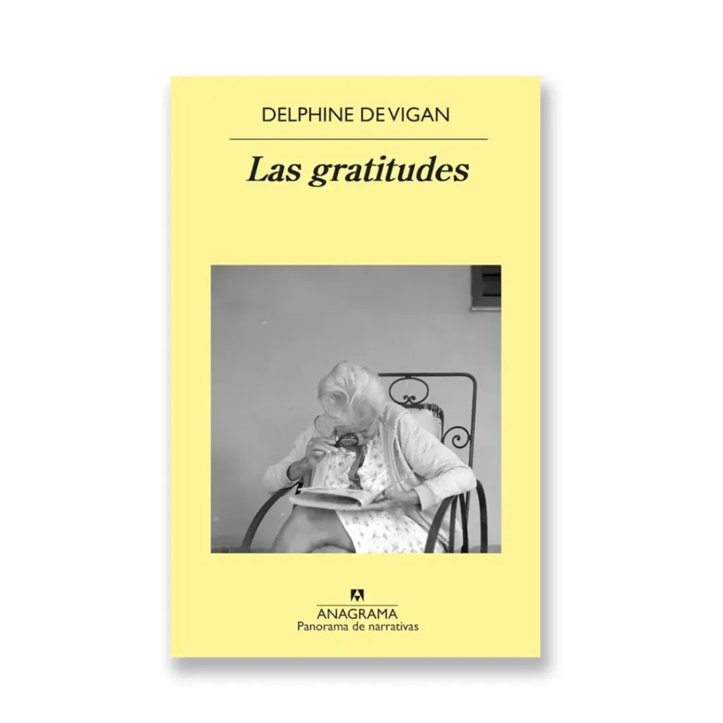 Las gratitudes - Delphine de Vigan