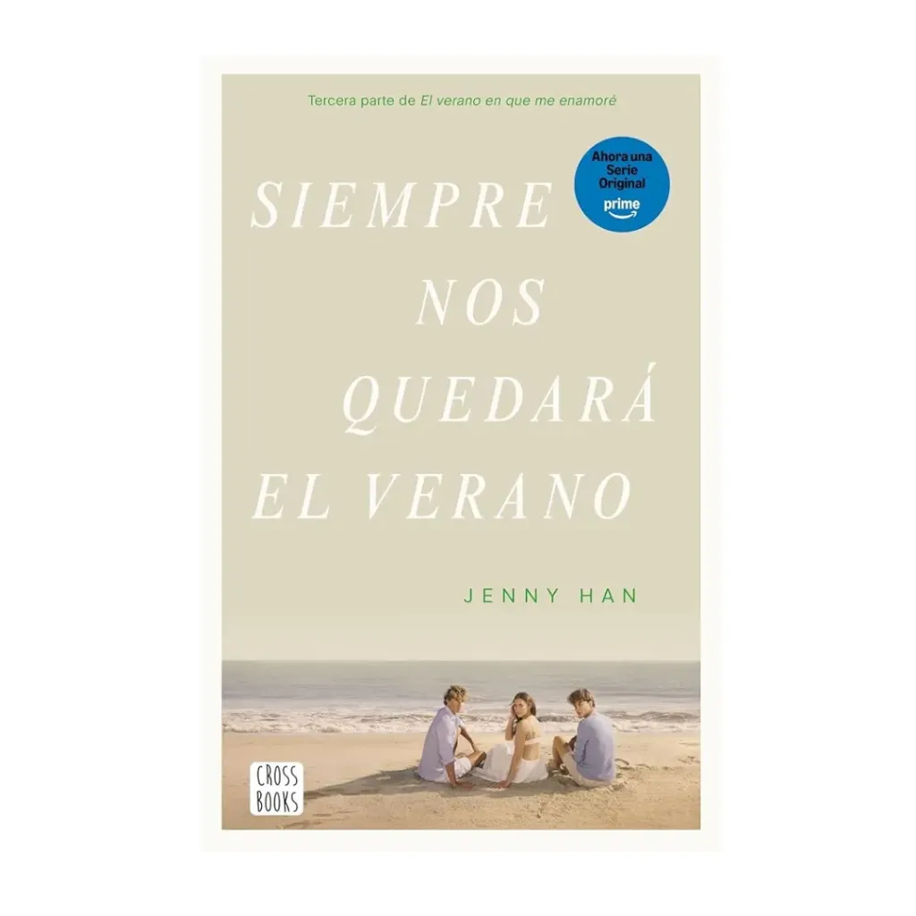 Siempre Nos Quedara El Verano - Jenny Han