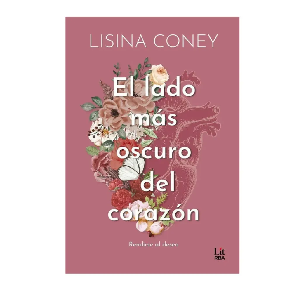 El lado más oscuro del corazón - Lisina Coney