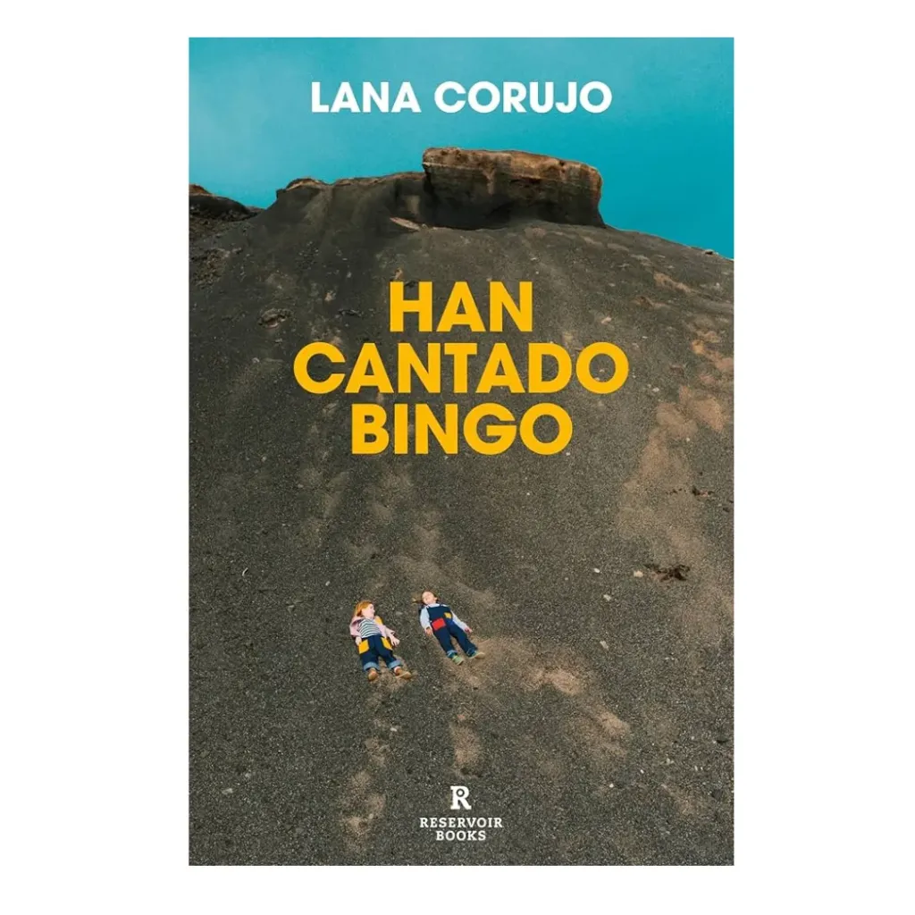 Han cantado bingo - Lana Corujo
