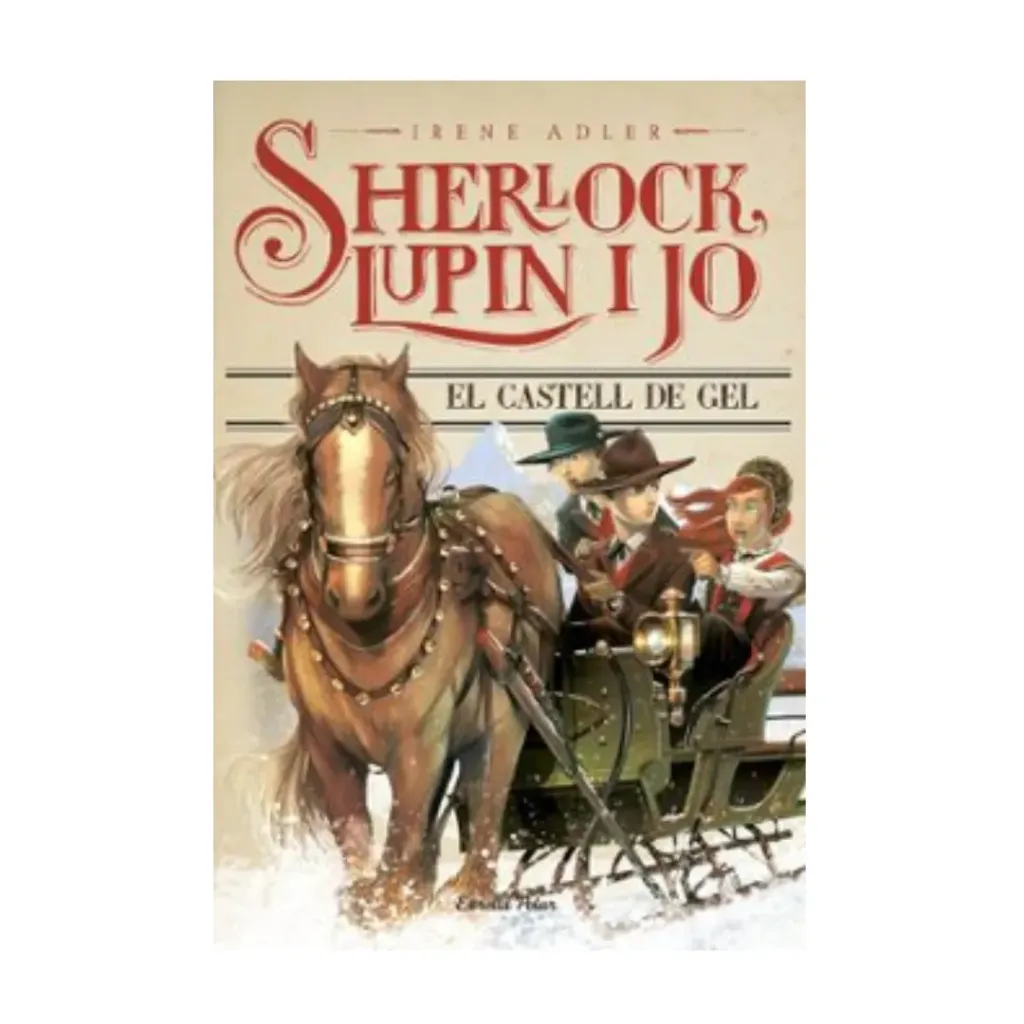 Sherlock, Jupin I Jo 5 - El Castelll De Gel