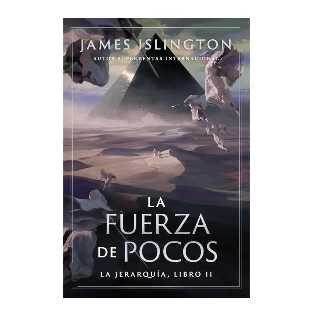 La Fuerza De Pocos (Saga La Jerarquia)