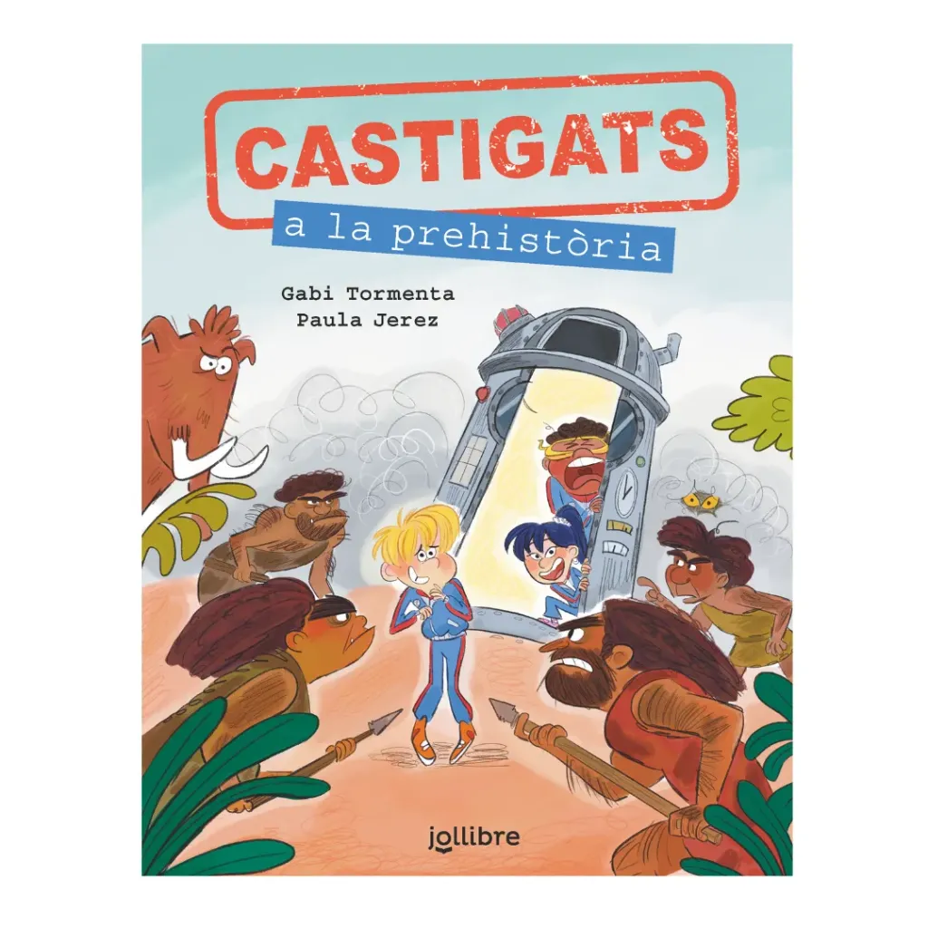 Castigats A La Prehistoria