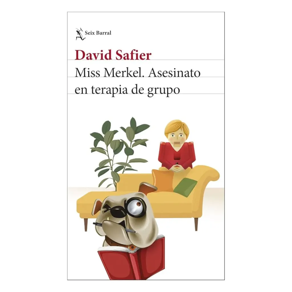 Miss Merkel - Asesinato En Terapia De Grupo - David Safier