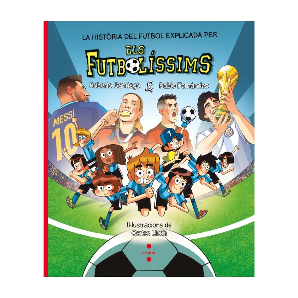 La Historia Del Futbol Explicada Pels Futbolissims