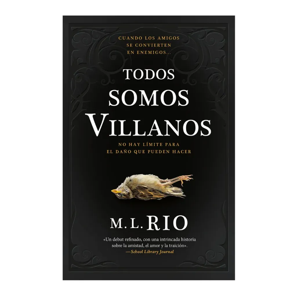 Todos Somos Villanos - M. L. Rio