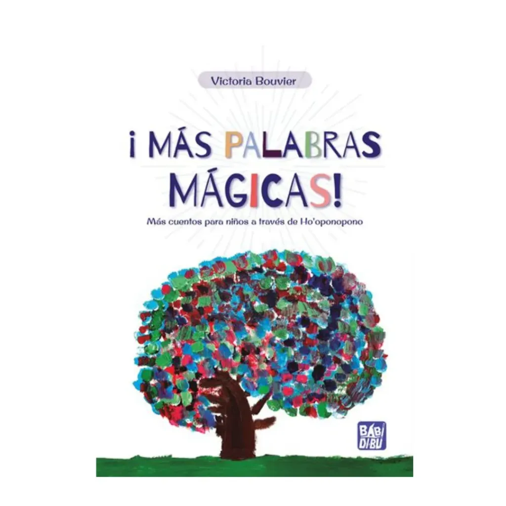 ¡Más Palabras Mágicas! - Victoria Bouvier