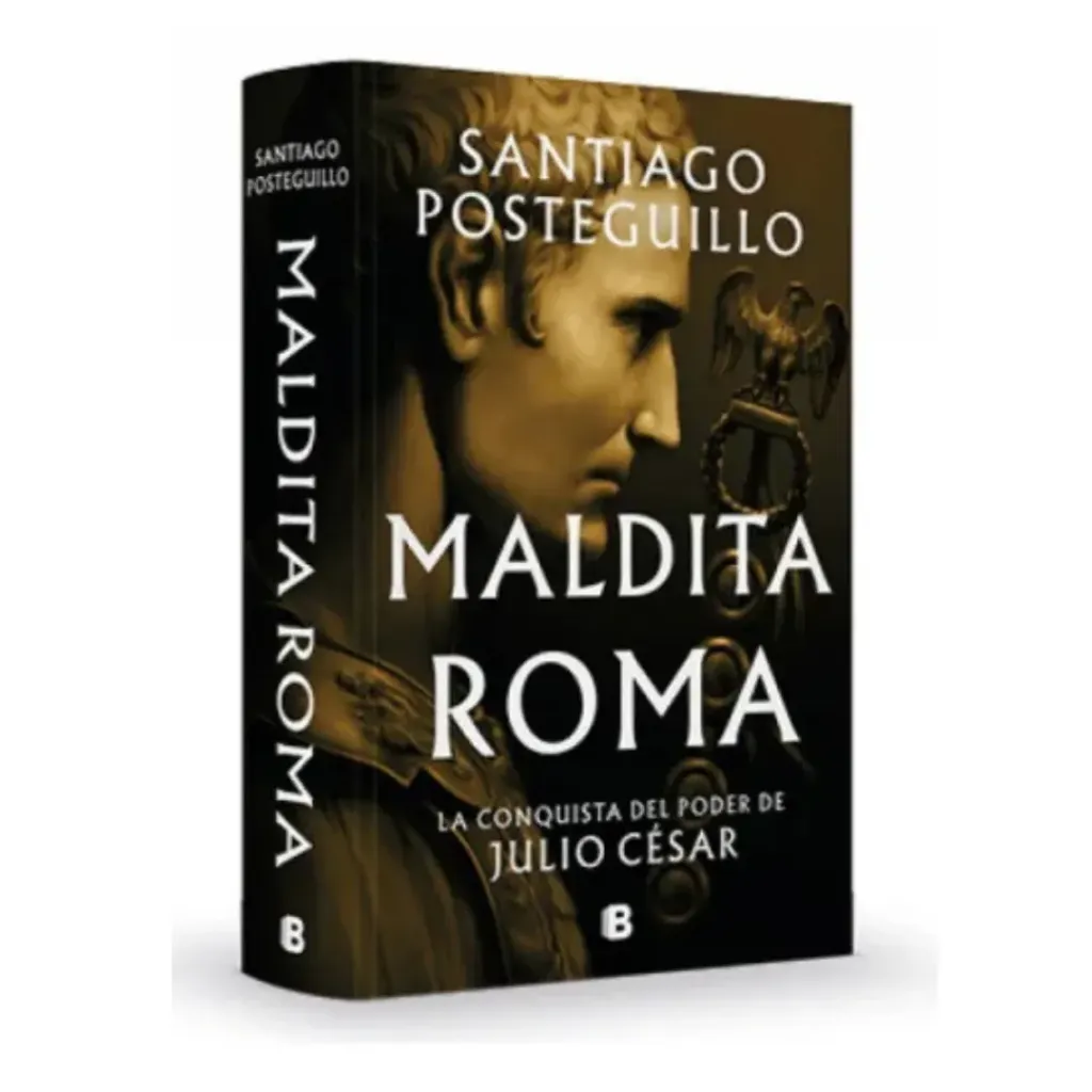 Maldita Roma (Serie Julio Cesar 2) - Santiago Posteguillo