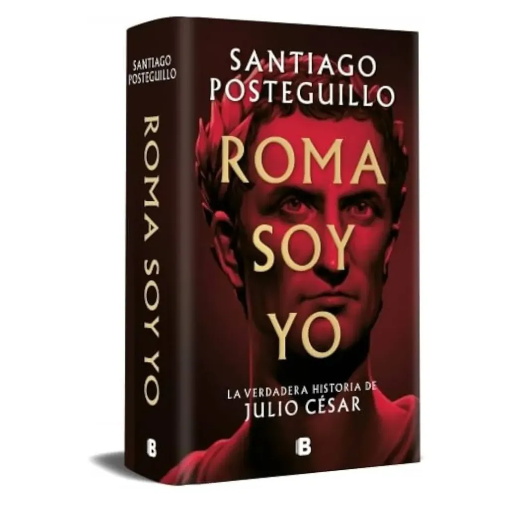 Roma Soy Yo (Serie Julio Cesar 1) - Santiago Posteguillo