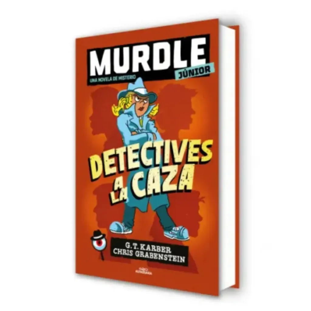 Murdle Junior (La Novela) 1 - Detectives A La Caza - G. T. Karber