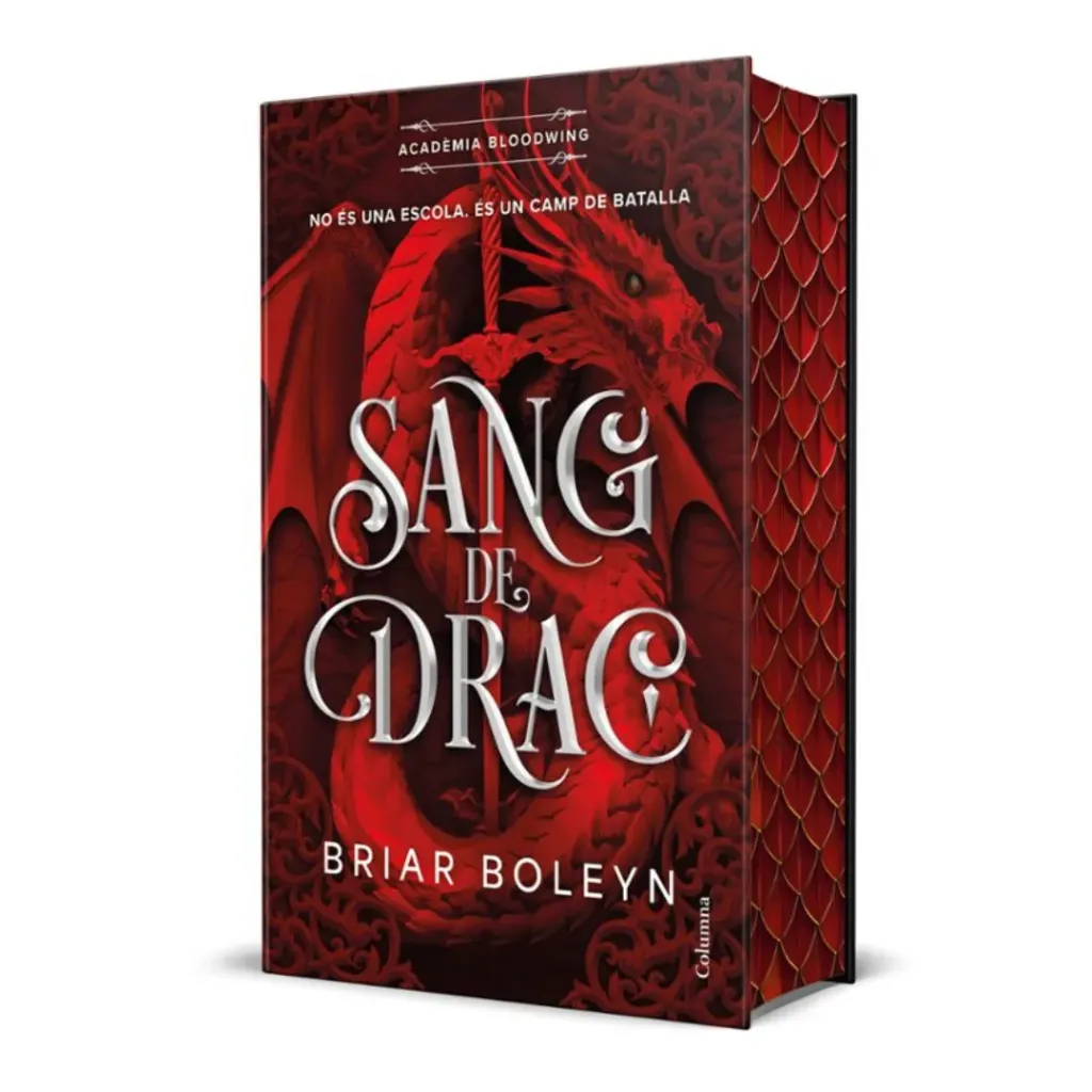 Sang De Drac (Academia Bloodwing 1) (Ed. Limitada Amb Vores pintades) -Briar Boleyn